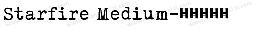 Starfire Medium字体转换